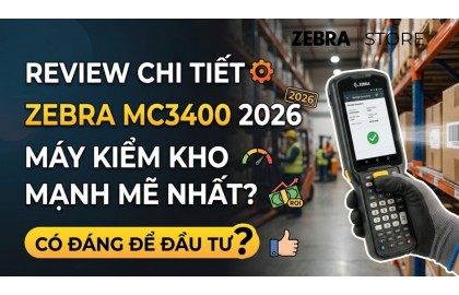 Review Zebra MC3400 chi tiết 2026: Máy kiểm kho mạnh mẽ nhất – Có đáng để đầu tư?